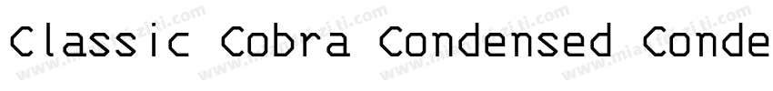 Classic Cobra Condensed Condensed字体转换
